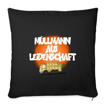 MÜLLMANN AUS LEIDENSCHAFT - Sofakissenbezug 45 x 45 cm - Schwarz - Vorne