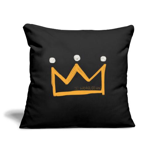 I Wanna Go Win Crown - Shadow - Sofa pillowcase 17,3'' x 17,3'' (45 x 45 cm)