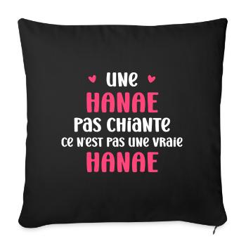 Une Hanae pas chiante ce n'est pas un vraie Hanae - Housse de coussin décorative 45 x 45 cm - noir - Devant