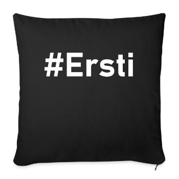 Ersti weiß / Motiv für Erstsemester / Studenten - Sofakissenbezug 45 x 45 cm - Schwarz - Vorne