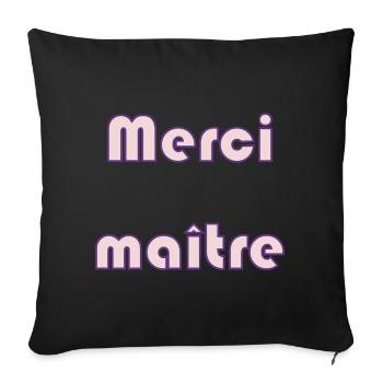 MASTER. THANK YOU. THANK YOU MASTER. MASTER. MASTER GIFT - Sofa pillowcase 17,3'' x 17,3'' (45 x 45 cm) - black - Front