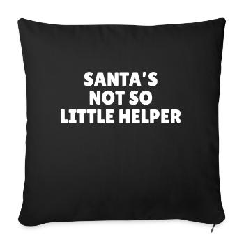 Santa's not so little helper funny Christmas - Sofa pillowcase 17,3'' x 17,3'' (45 x 45 cm) - black - Front