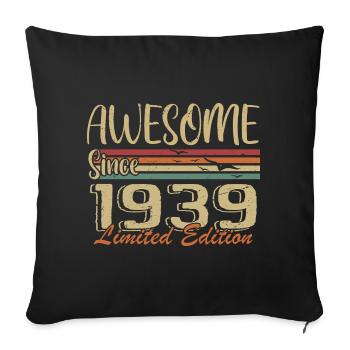 Legends Are Born In 1939 Vintage 1939 - Sofa pillowcase 17,3'' x 17,3'' (45 x 45 cm) - black - Front