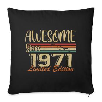 Legends Are Born In 1971 Vintage 1971 - Sofa pillowcase 17,3'' x 17,3'' (45 x 45 cm) - black - Front