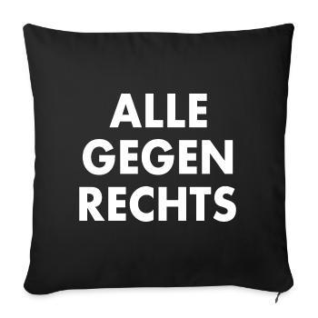 Alle gegen rechts - Sofakissenbezug 45 x 45 cm - Schwarz - Vorne