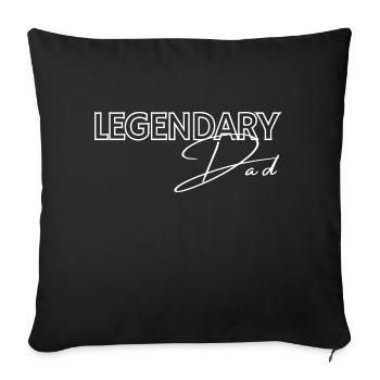 Cadeau légendaire de fête des pères de papa - Housse de coussin décorative 45 x 45 cm - noir - Devant