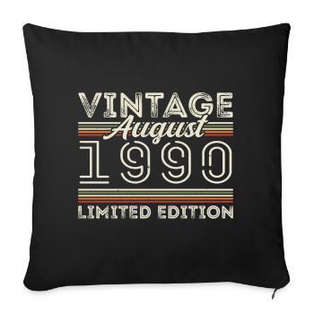 August 1990 Legend since August 1990 Vintage 1990 - Sofa pillowcase 17,3'' x 17,3'' (45 x 45 cm) - black - Front