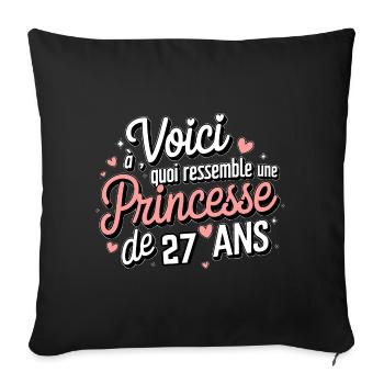 27 Year Old Princess - Sofa pillowcase 17,3'' x 17,3'' (45 x 45 cm) - black - Front