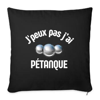 pétanque, bowler, petanque fan - Sofa pillowcase 17,3'' x 17,3'' (45 x 45 cm) - black - Front