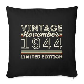 Year of birth November 1944 Birthday November 1944 - Sofa pillowcase 17,3'' x 17,3'' (45 x 45 cm) - black - Front