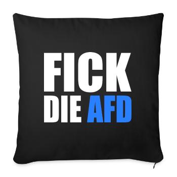 Fick die afd - Sofakissenbezug 45 x 45 cm - Schwarz - Vorne