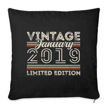 January 2019 Vintage 2019 - Birthday January 2019 - Sofa pillowcase 17,3'' x 17,3'' (45 x 45 cm) - black - Front