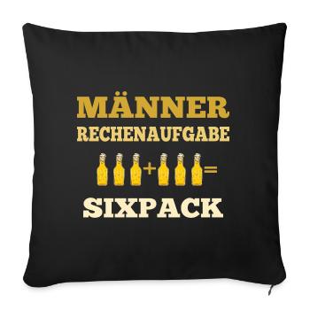 Bier Männer Rechenaufgabe Sixpack Bier Spruch - Sofakissenbezug 45 x 45 cm - Schwarz - Vorne