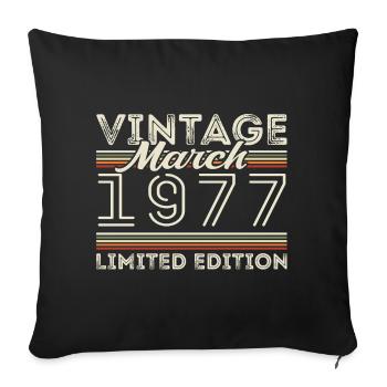 March 1977 Vintage 1977 Birthday Gift March - Sofa pillowcase 17,3'' x 17,3'' (45 x 45 cm) - black - Front