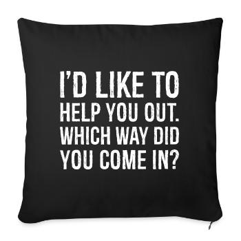 I'd like to help you out which way did you come - Sofa pillowcase 17,3'' x 17,3'' (45 x 45 cm) - black - Front