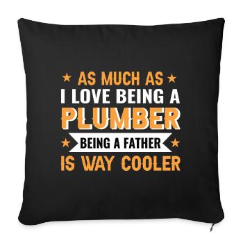 Conception humoristique de papa plombier - Housse de coussin décorative 45 x 45 cm - noir - Devant