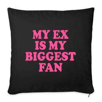 Mon ex est mon plus grand fan - Housse de coussin décorative 45 x 45 cm - noir - Devant