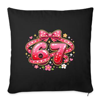 67 Memes Valentine's Day Women's Funny Gift - Sofa pillowcase 17,3'' x 17,3'' (45 x 45 cm) - black - Front