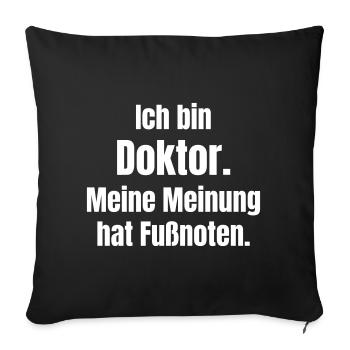 Je suis médecin – Avis en note de bas de page - Housse de coussin décorative 45 x 45 cm - noir - Devant