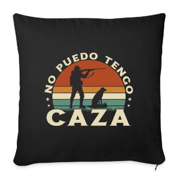 Ich kann kein lustiges Jagd-Jäger-Geschenk haben - Sofakissenbezug 45 x 45 cm - Schwarz - Vorne