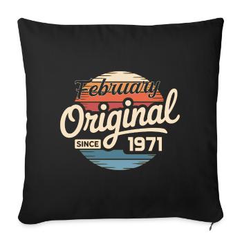 February 1971 Birthday present February 1971 - Sofa pillowcase 17,3'' x 17,3'' (45 x 45 cm) - black - Front