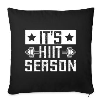 Gym Junkies It´s Hiit Season Calisthenics Fitness - Sofakissenbezug 45 x 45 cm - Schwarz - Vorne