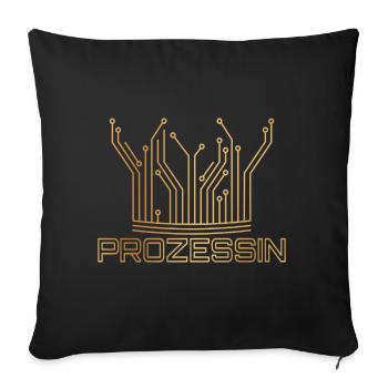 Prozessin - Prozessor trifft Prinzessin  - Sofakissenbezug 45 x 45 cm - Schwarz - Vorne