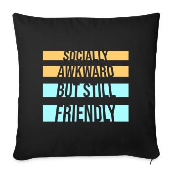 Diction socialement maladroite mais quand même amicale - Housse de coussin décorative 45 x 45 cm - noir - Devant