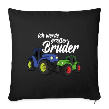 Ich werde großer Bruder Traktor Trecker Sohn - Sofakissenbezug 45 x 45 cm - Schwarz - Vorne