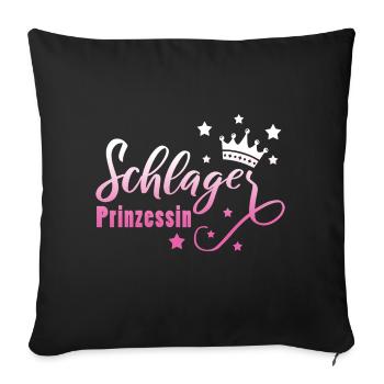Schlagerprinzessin Schlagerfan Schlager Geschenk - Sofakissenbezug 45 x 45 cm - Schwarz - Vorne