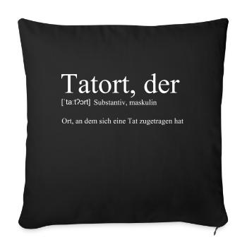 Das Wort "TATORT" in weiß - Sofakissenbezug 45 x 45 cm - Schwarz - Vorne