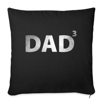 Dad hoch 3 - Father of 3 children - Sofa pillowcase 17,3'' x 17,3'' (45 x 45 cm) - black - Front
