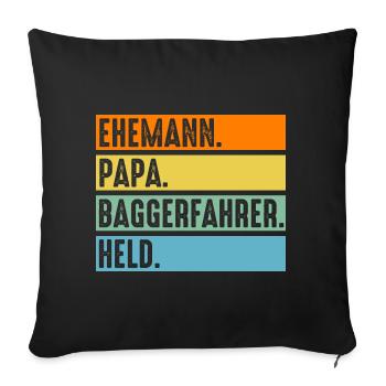 Baggerfahrer Papa Vater Tiefbauer Bagger - Sofakissenbezug 45 x 45 cm - Schwarz - Vorne