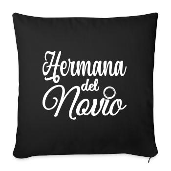Hermana del Novio Groom's Sister Wedding Party - Sofa pillowcase 17,3'' x 17,3'' (45 x 45 cm) - black - Front