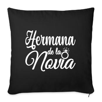 Hermana de la Novia Bride's Sister Wedding Party - Sofa pillowcase 17,3'' x 17,3'' (45 x 45 cm) - black - Front