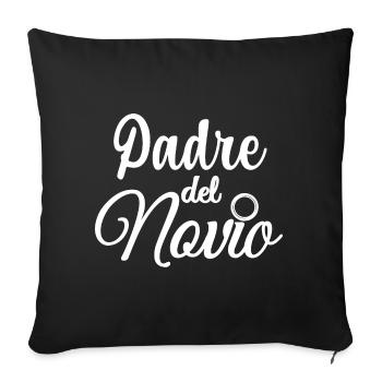 Padre del Novio Groom's Father Wedding Gift - Sofa pillowcase 17,3'' x 17,3'' (45 x 45 cm) - black - Front
