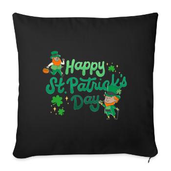 Fröhlichen St Patrick Tag. St. Patrick's Day! - Sofakissenbezug 45 x 45 cm - Schwarz - Vorne