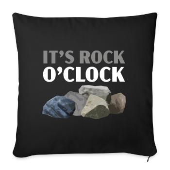 It's Rock O'clock Geology Stone Collecting - Sofa pillowcase 17,3'' x 17,3'' (45 x 45 cm) - black - Front