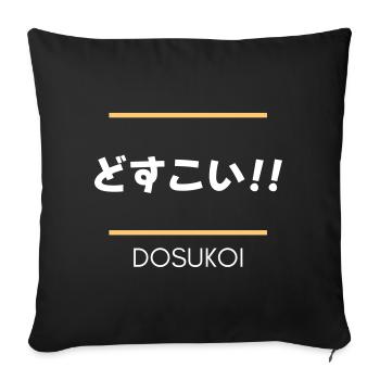 Dosukoi!! - Sofakissenbezug 45 x 45 cm - Schwarz - Vorne