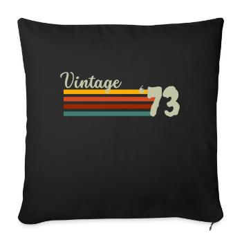 Vintage 1973 Gift Humor Anniversary 50 Years - Sofa pillowcase 17,3'' x 17,3'' (45 x 45 cm) - black - Front
