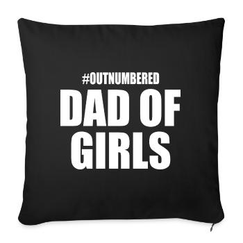 Dad of girls outnumbered - Housse de coussin décorative 45 x 45 cm - noir - Devant