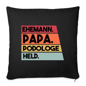 Ehemann Papa Podologe Held - Sofakissenbezug 45 x 45 cm - Schwarz - Vorne
