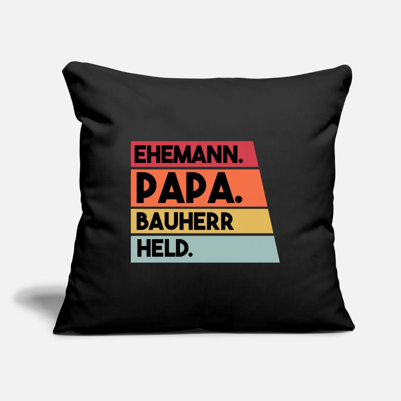 Ehemann Papa Bauherr Held Sofakissenbezug 45 x 45 cm