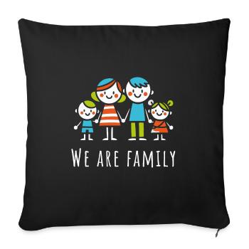 Nous sommes Famille Père Mère Enfants Amour, Fête des Mères - Housse de coussin décorative 45 x 45 cm - noir - Devant