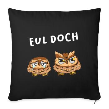 Eul Doch - Sofakissenbezug 45 x 45 cm - Schwarz - Vorne