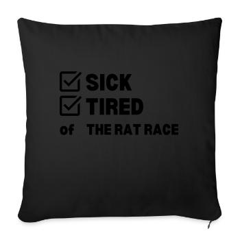 Sick and Tired - Sofakissenbezug 45 x 45 cm - Schwarz - Vorne
