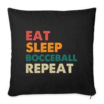 Eat Sleep Bocceball Repeat - Sofakissenbezug 45 x 45 cm - Schwarz - Vorne