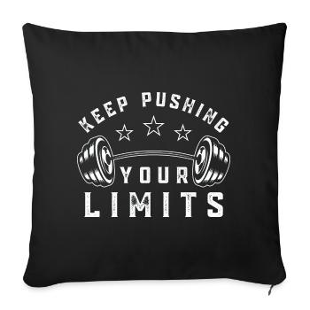  Gym Quote Keep Pushing Your Limits - Sofa pillowcase 17,3'' x 17,3'' (45 x 45 cm) - black - Front