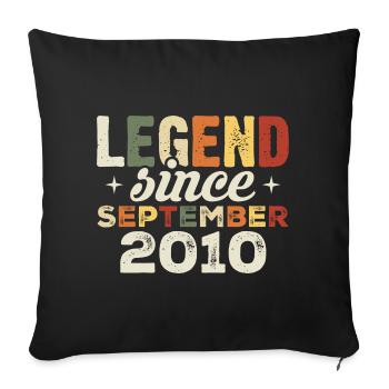 Legendary since September 2010 Birthday September - Sofa pillowcase 17,3'' x 17,3'' (45 x 45 cm) - black - Front