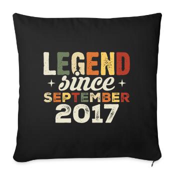 Legendary since September 2017 Birthday September - Sofa pillowcase 17,3'' x 17,3'' (45 x 45 cm) - black - Front
